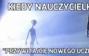 Kiedy nauczycielka mówi