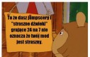 I jescze potwór mający w kij życia i zabijający na 1 hita