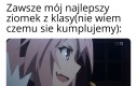 Czy tylko ja tak miałem?
