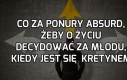 Co za ponury absurd