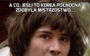 A co, jeśli to Korea Północna zdobyła mistrzostwo...