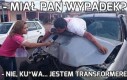 - Miał pan wypadek? -