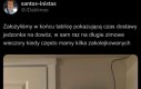 A więc do tego to doszło