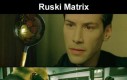 Ruski Matrix