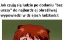 Bez urazy, ALE...
