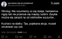 To mogło być cokolwiek brachu