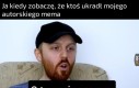 Ja ten znam bo sam go rodziłem... yyy znaczy robiłem