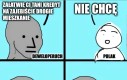 Jak nie chcesz