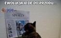 Ewolucja idzie do przodu...