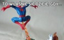 To właśnie się dzieje, gdy...