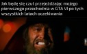 Hehe, żartuję. Nie kupię tej gry. Po prostu zacznę przejeżdżać ludzi irl