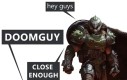 Doom Slayer, ale tak też może być