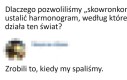Jestem w stanie w to uwierzyć