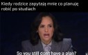 A kto to wie, nieznane są wyroki nieba