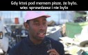 No nie było przecież!
