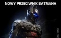 Nowy przeciwnik Batmana