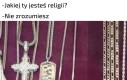 Jakiej religii ty jesteś?