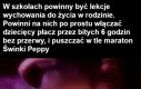 Od razu by się odechciało wszystkiego