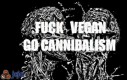 Kanibalizm rządzi!