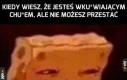 Nie da się no
