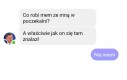 Wiesz, co robimy z takimi śmieszkami jak ty?