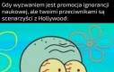 Rzeczy jakim się Naukowcom nie śniły - bo są błędne do cna