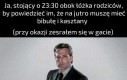 Boje się ludzi, którzy tak nie mieli