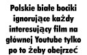 Jakby mieli alergię na myślenie samemu