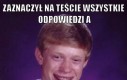 Zaznaczył na teście...