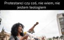 Przeciw czemu tak protestują?