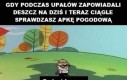 Gdzie mój deszcz?!