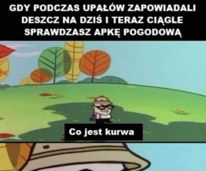 Gdzie mój deszcz?!