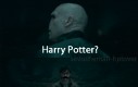 Harry Potter...?