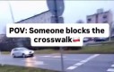 I tak się przechodzi przez ulicę