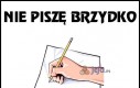 Nie piszę brzydko