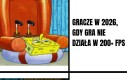 To było coś