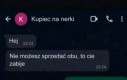 Chcesz pogadać, czy coś?
