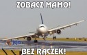 Zobacz mamo!