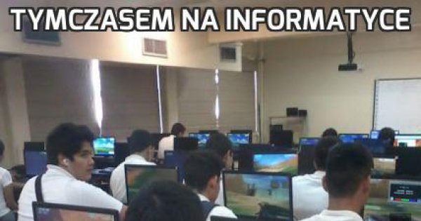 Tymczasem na informatyce - Jeja.pl