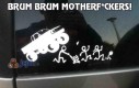 Brum brum motherf*ckers!
