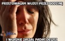 Prostowałam włosy przez godzinę