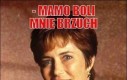 Mamo, boli mnie brzuch...