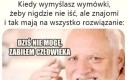 No i się nie wywinę