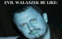 Walaszek, chudzielcu