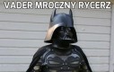 Vader Mroczny Rycerz