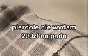 Ten jest jeszcze całkiem dobry