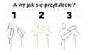 A Ty jak się (nie) przytulasz?