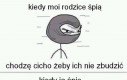 Kiedy rodzice śpią