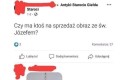 Chyba o innego chodziło