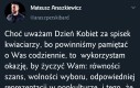 Szczęścia dla wszystkich kobiet, pozdrawiam, rosyn